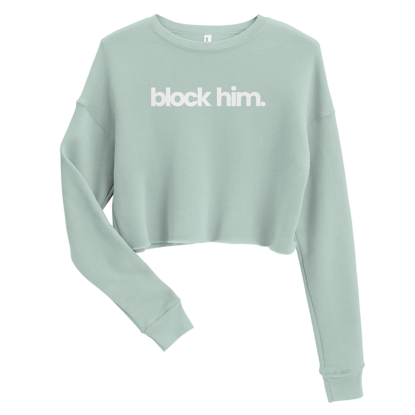 BLOCK HIM CROP SWTSHRT