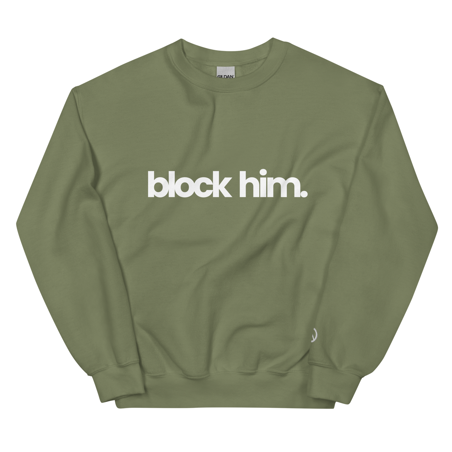 BLOCK HIM
