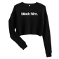 BLOCK HIM CROP SWTSHRT