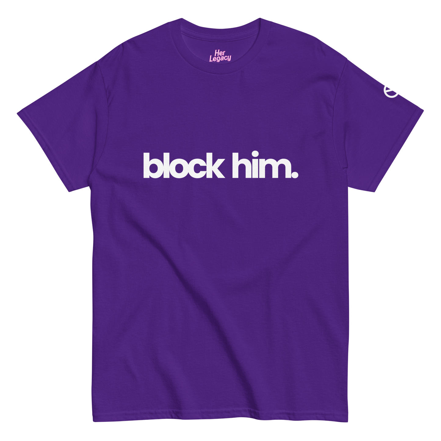 Block Him Tee