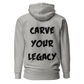 CARVE YOUR LEGACY