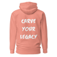 CARVE YOUR LEGACY