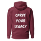 CARVE YOUR LEGACY